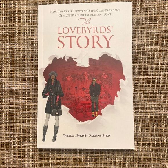 The Lovebyrds’ Story by William and Darlene Byrd Paperback Book - Picture 1 of 3